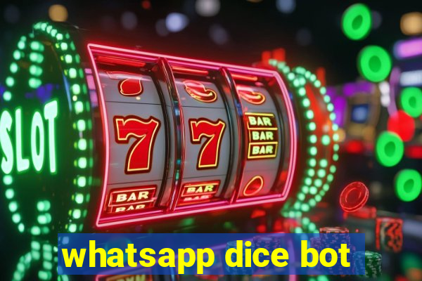 whatsapp dice bot